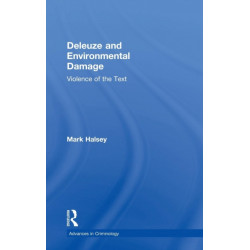 Deleuze and Environmental Damage: Violence of the Text