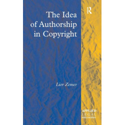 The Idea of Authorship in Copyright