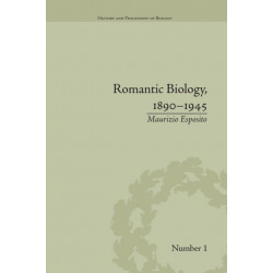 Romantic Biology, 1890–1945