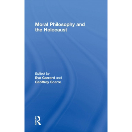 Moral Philosophy and the Holocaust