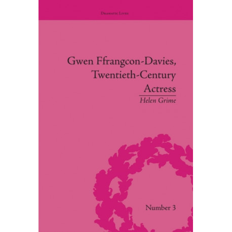 Gwen Ffrangcon-Davies, Twentieth-Century Actress