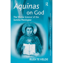 Aquinas on God: The 'Divine Science' of the Summa Theologiae
