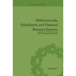 Multinationals, Subsidiaries and National Business Systems: The Nickel Industry and Falconbridge Nikkelverk