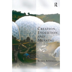 Creation, Evolution and Meaning