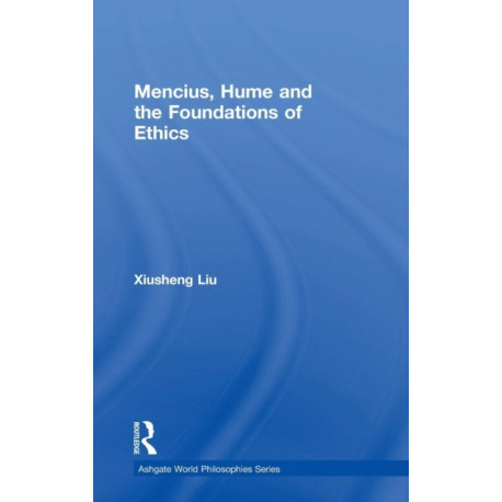 Mencius, Hume and the Foundations of Ethics