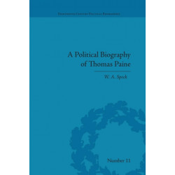 A Political Biography of Thomas Paine
