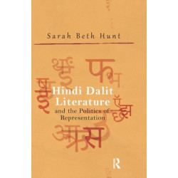 Hindi Dalit Literature and the Politics of Representation