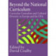 Beyond the National Curriculum: Curricular Centralism and Cultural Diversity in Europe and the USA