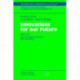Innovations for our Future: Delphi ’98: New Foresight on Science and Technology