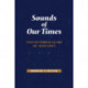 Sounds of Our Times: Two Hundred Years of Acoustics