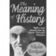 The Meaning of History