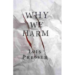 Why We Harm