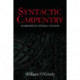 Syntactic Carpentry: An Emergentist Approach to Syntax