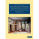 The Palace of Minos 4 Volume Set in 7 Pieces: A Comparative Account of the Successive Stages of the Early Cretan Civilization as Illustrated by the Discoveries at Knossos