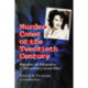Murder Cases of the Twentieth Century: Biographies and Bibliographies of 280 Convicted or Accused Killers
