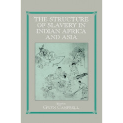 Structure of Slavery in Indian Ocean Africa and Asia