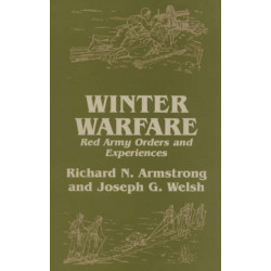 Winter Warfare: Red Army Orders and Experiences