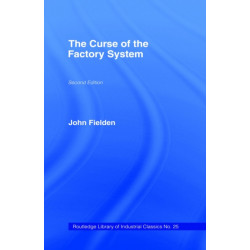 The Curse of the Factory System