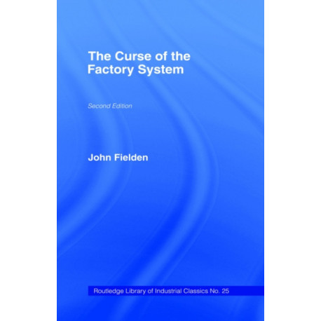 The Curse of the Factory System