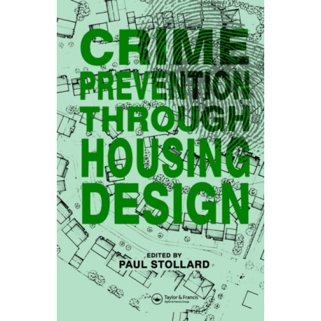Crime Prevention Through Housing Design