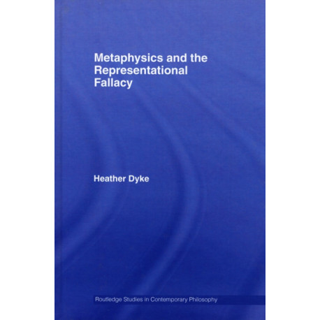 Metaphysics and the Representational Fallacy