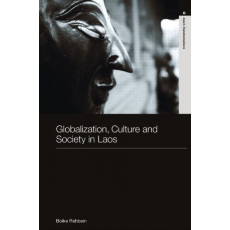 Globalization, Culture and Society in Laos