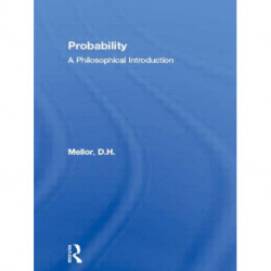 Probability: A Philosophical Introduction