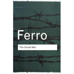 The Great War: 1914–1918