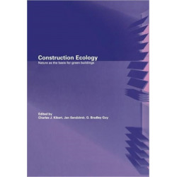 Construction Ecology: Nature as a Basis for Green Buildings