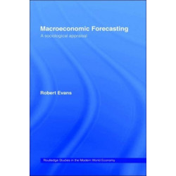 Macroeconomic Forecasting: A Sociological Appraisal