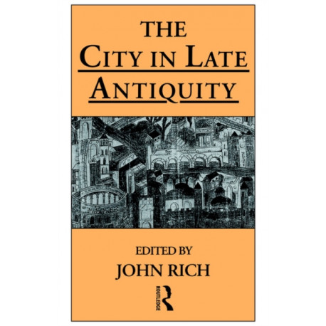 The City in Late Antiquity