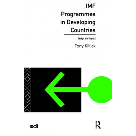 IMF Programmes in Developing Countries: Design and Impact