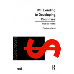 IMF Lending to Developing Countries: Issues and Evidence