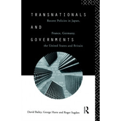 Transnationals and Governments: Recent policies in Japan, France, Germany, the United States and Britain
