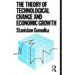The Theory of Technological Change and Economic Growth