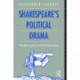 Shakespeare's Political Drama: The History Plays and the Roman Plays
