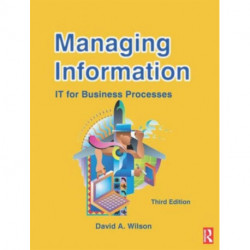Managing Information: IT for Business Processes