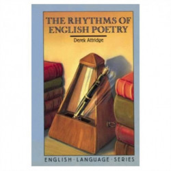 The Rhythms of English Poetry, the