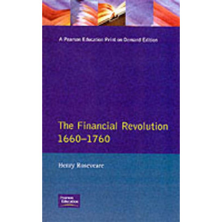 The Financial Revolution 1660 - 1750, The