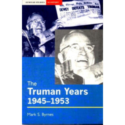 The Truman Years, 1945-1953