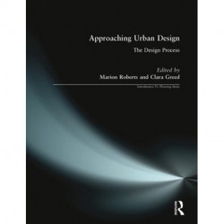 Approaching Urban Design: The Design Process