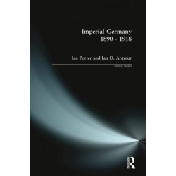 Imperial Germany 1890 - 1918