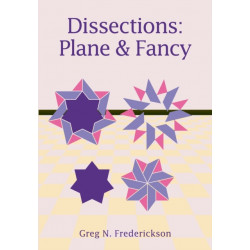 Dissections: Plane and Fancy