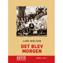 Det blev morgen (Storskrift)