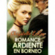 Romance ardiente en Borneo - un cuento corto erótico