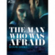 The Man Who Was Afraid