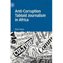 Anti-Corruption Tabloid Journalism in Africa