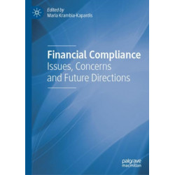 Financial Compliance: Issues, Concerns and Future Directions