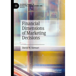 Financial Dimensions of Marketing Decisions