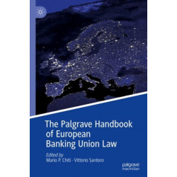 The Palgrave Handbook of European Banking Union Law